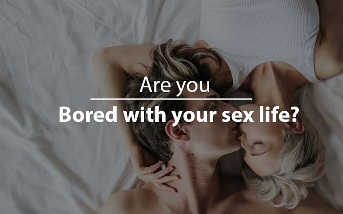 Are You Bored With Your Sex Life?