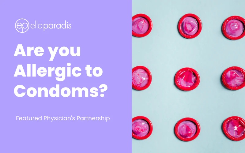 Are you Allergic to Condoms?