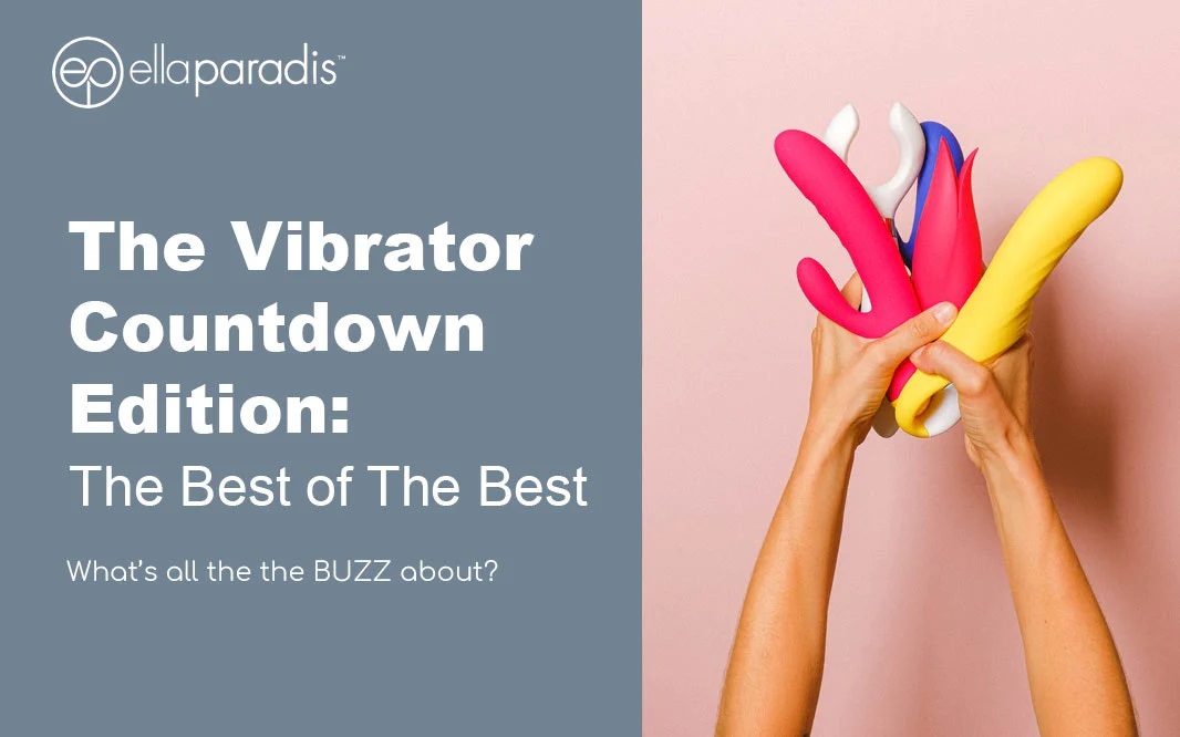 The Vibrator Countdown Edition: The Best of The Best